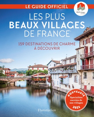 Guide Flammarion Les Plus Beaux Villages de France® (Fr)