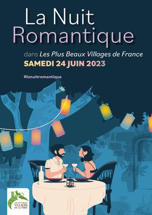 La Nuit Romantique dans "Les Plus Beaux Villages de France"