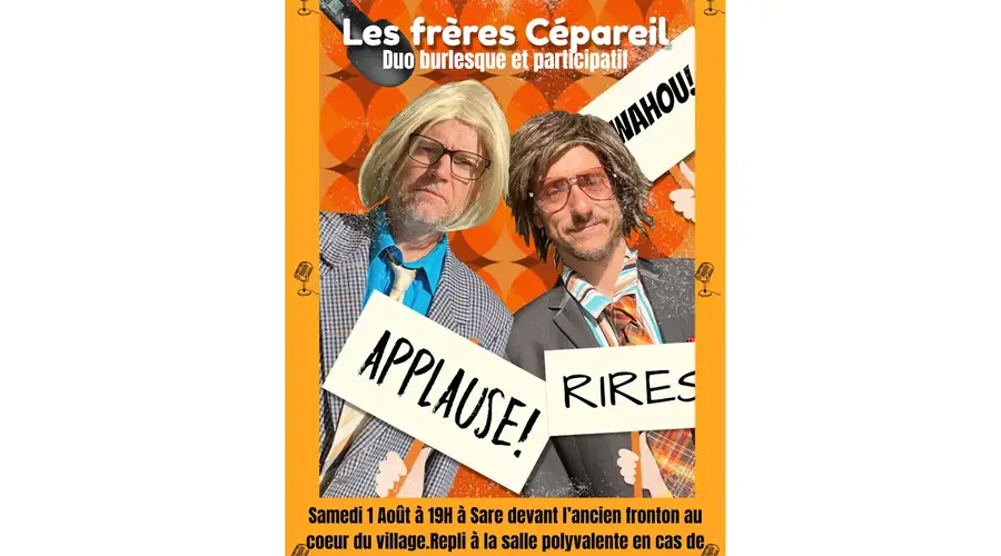 Les Fréres Cépareil : duo burlesque et participatif