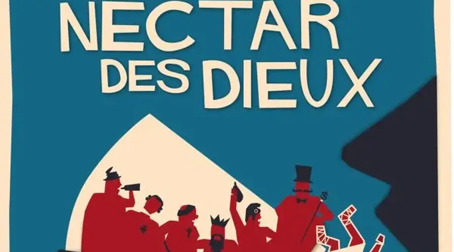 [Théâtre] Le nectar des dieux