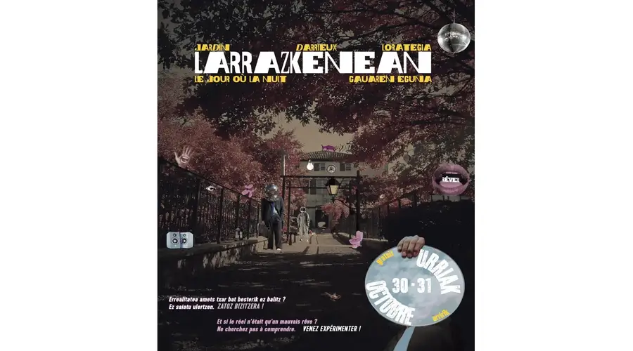 Larrazkenean : le jour où la nuit...