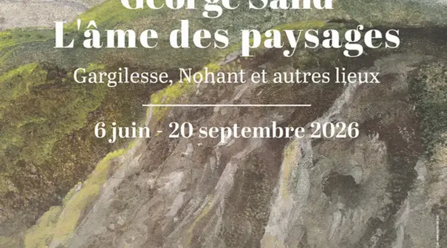 Exposition "George Sand, l'âme des paysage - Gargilesse, Nohant et autres lieux"